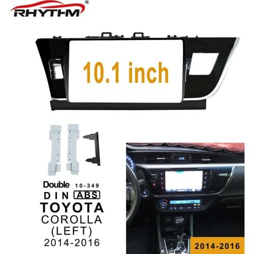 Car Fascia For TOYOTA COROLLA 2014-2016 Left Wheel Double Din Car Frame Trim Kit Audio Fascias Panel Dashboard Taiwan version