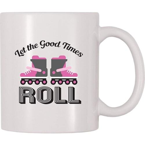 Let The Good Times Roll Coffee Mug (11 oz)