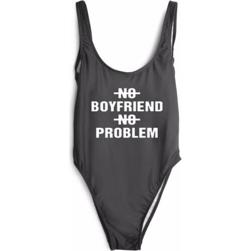 No boyfriend no problem funny letter print swimwear bodysuit bathing suit beachwear women sexy one piece suit jumpsuit