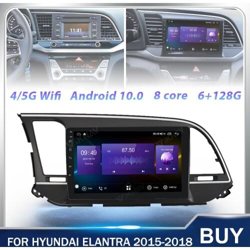 9 Inch Android Car Radio GPS Navigation For Hyundai Elantra 2015 2016 2017 2018 LHD Car Multimedia Player Stereo head unit 128G