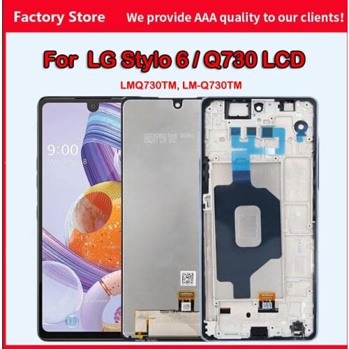 10-Touch AAA Quality LCD For LG Stylo 6 LCD With Frame Display Screen For LG LMQ730TM, LM-Q730TM Screen Display