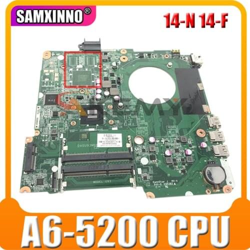 AKemy Laptop motherboard For HP Pavillion 14-N 14-F 14' Inch A6-5200 Mainboard DA0U93MB6D2 739655-501 739655-601 739655-001
