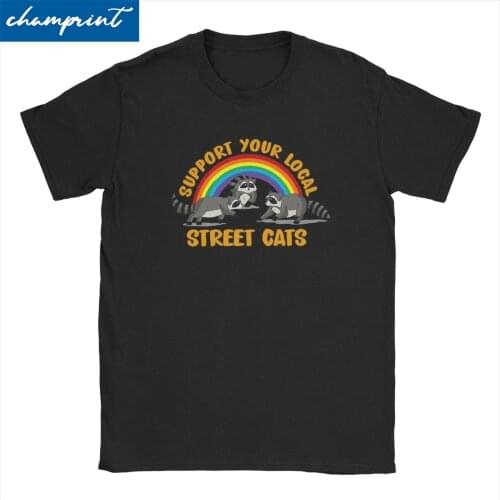 Support Your Local Street Cats Raccoon Skunk Dabbing Men Women T Shirt Animals Lover Gift Tee Shirt O Neck T-Shirt Printing Top