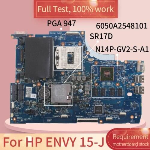 For HP ENVY 15-J 6050A2548101-MB-A02 720566-501 N14P-GV2-S-A1 SR17D Notebook motherboard Mainboard full test 100% work