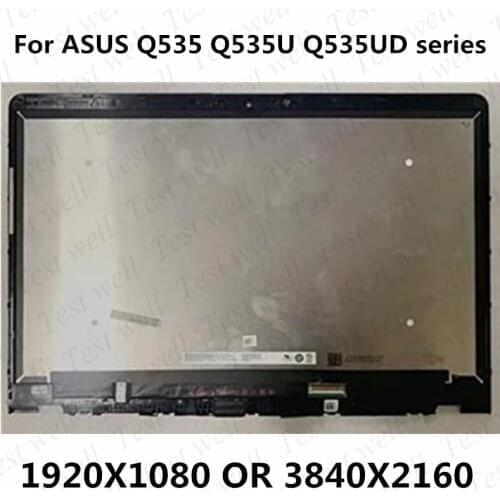 Original 15.6'' For ASUS Q535 Q535U Q535UD Q535UD-BI7T11 UHD B156ZAN03.1 FHD N156HCE-EN1 IPS LCD touch screen digitizer assembly