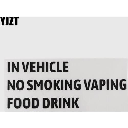YJZT 19.1CM×7.5CM IN VEHICLE NO SMOKING VAPING FOOD DRINK Decal And Humorous Words Vinyl Car Stickers 13D-0569