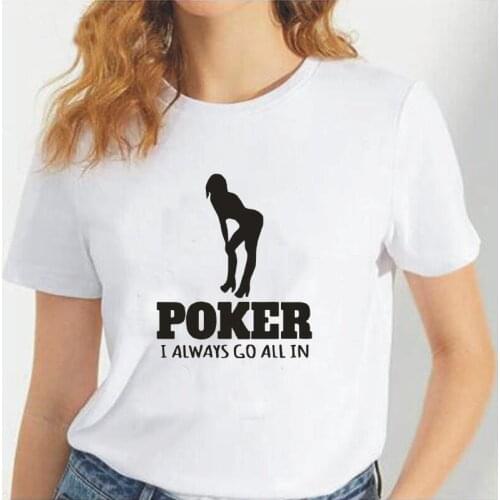Summer Short Sleeve Tee Shirt Femme Funny Poker Girl Birthday T Shirt Women Tops Fashion Cotton Casual Harajuku Camisas De Mujer