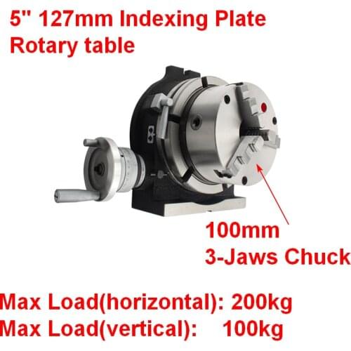 127mm 5" Indexing Plate Rotary Table Vertical & Horizontal + 100mm 4" Chuck for CNC Milling Drilling Grinding Machine Lathe Part