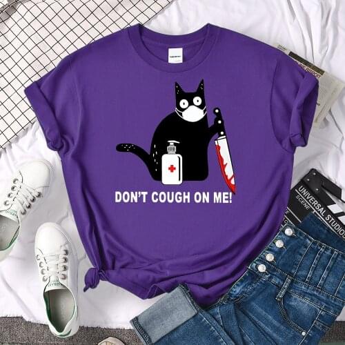 Don'T Cough On Me Black Cat Print T Shirt Womans Hip Hop Round Neck Tee Shirt Fashion Crewneck Tshirt Fashion Soft Woman Tshirts