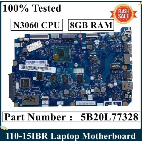 LSC For Lenovo 110-15IBR Laptop Motherboard 5B20L77328 With SR2KN N3060 CPU 8GB RAM CG520 NM-A804 100% Tested Fast Ship