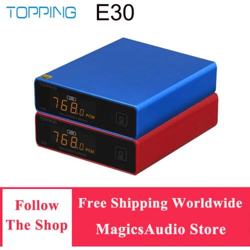 TOPPING E30 Player Touch Operation HIFI DAC AK4493 XU208 32bit/768k DSD512 With Remote Control Hi-Res Decoder