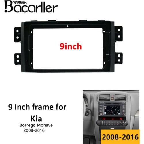 9 inch Car Radio Fascia for KIA BORREGO MOHAVE Stereo Panel Dash Mount Trim Installation Kit Frame