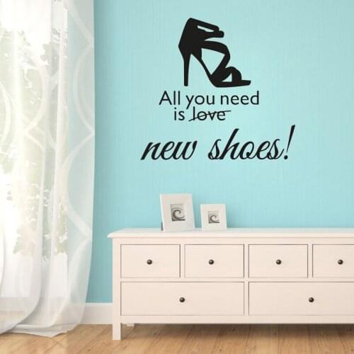 All You Need Is New Shose Wall Sticker Home Decor Creative Girls Bedroom Decoration Removable Wall Art Murals