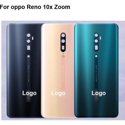 New glass Battery Back Rear Cover Door Housing For oppo Reno x 10 zoom Battery Cover 10x zoom Parts For Oppo Reno 10 times zoom