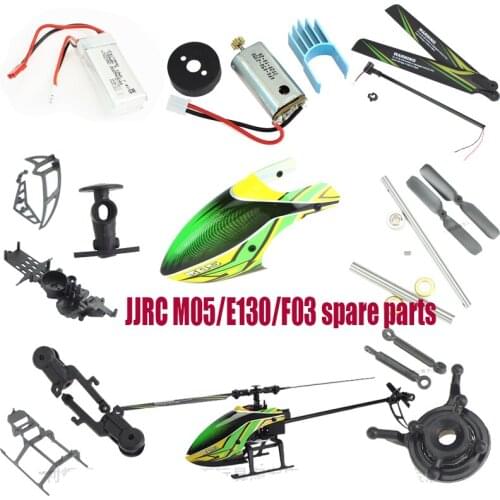 JJRC M05 E130 F03 RC Helicopter spare parts propeller motor ESC Landing gear receiver charger Tail blade chassis shaft servo etc