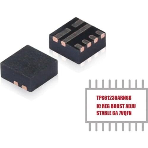 TPS61230ARNSR 1 PCS Boost Switching Regulator IC Positive Adjustable 2.5V 1 Output 6A (Switch) 7-VFQFN in Stock
