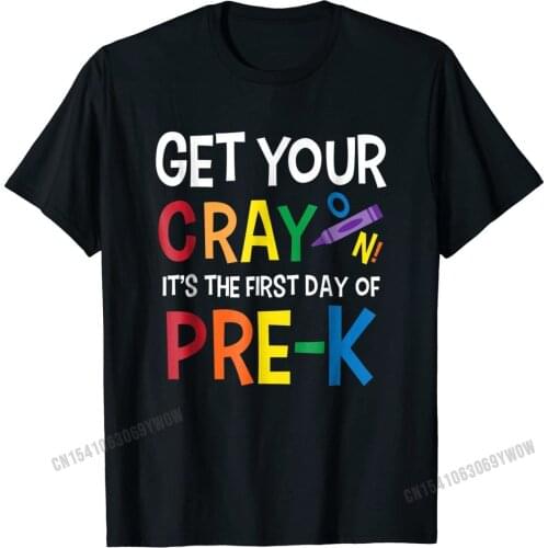 Get Your Crayon First Day Of Pre-K Teacher Student Shirt Party Top T-shirts for Men Cotton Tees Simple Style Company