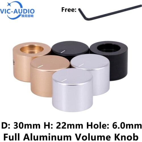 1PC 30*22mm Solid Full Aluminum Volume Control Knob Potentiometer Knob For Hifi Audio Guitar AMP Effect Pedal DAC Radio 6mm