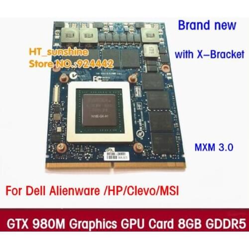 New Original GTX 980M Graphics Card GTX980M with X-Bracket N16E-GX-A1 8GB GDDR5 MXM For Dell Alienware MSI HP via free DHL/EMS