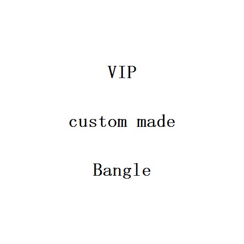 SZ064-SZ108 VIP Custom Bangles Please Contact Customer Service To Send Pictures