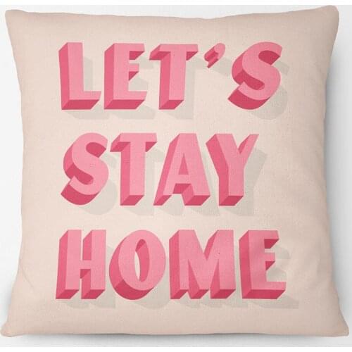 Lets Stay Home Cushion Covers Pink English Letters Modern Decor 45X45cm Decorative Pillow Case