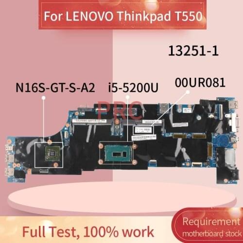 00UR081 00JT394 For LENOVO Thinkpad T550 I5 Notebook Mainboard 13251-1 SR23Y N16S-GT-S-A2 DDR3 Laptop motherboard