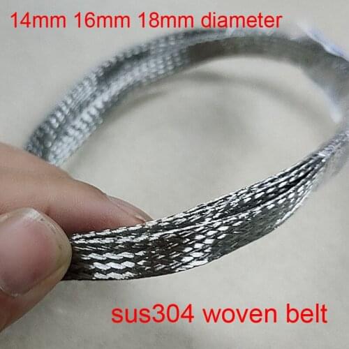 14mm 16mm 18mm sus304 stainless steel woven belt braided strap metal Knitted Strip Sleeving Wire shield sleeve conductive band
