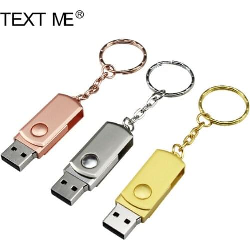 TEXT ME Pen drive 64GB USB 2.0 Metal Pen Drive 4GB 8GB 16GB 32GB Rotatable USB Pen Memory Stick Keychain