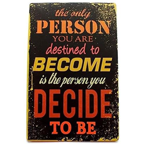 Nobrand New Metal tin Sign The only Person You are distined to Home Kitchen Bar Club Signs 12x8inch