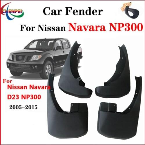 4pcs Special Fender For Nissan Navara NP300 2005-2015 Car Fender Auto Mudguard Tire Supplies Car Decorate Accessories