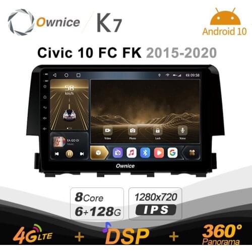 K7 Ownice 6G+128G Android 10.0 Car Radio For Honda Civic 10 FC 2015 - 2020 Multimedia Audio 4G LTE GPS Navi 360 BT 5.0 Carplay