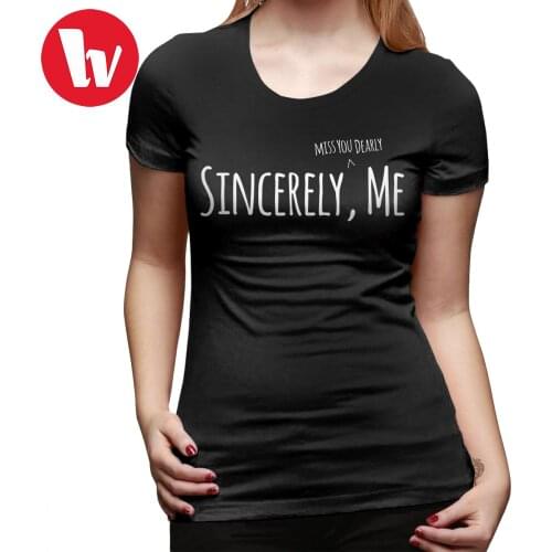 Hansen T-Shirt Sincerely Me Dear Evan Hansen T Shirt Cotton Short Sleeve Women tshirt Trendy XXL O Neck Red Ladies Tee Shirt