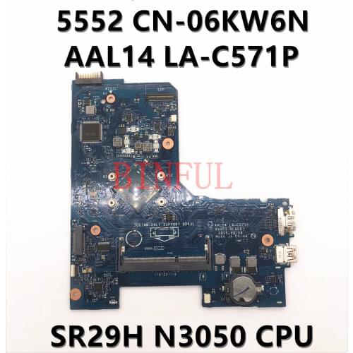 For Dell 15 5000 5552 AAL14 LA-C571P Laptop Motherboard DDR3 CN-06KW6N 06KW6N 6KW6N W/SR29H N3050 CPU 100% full Working well