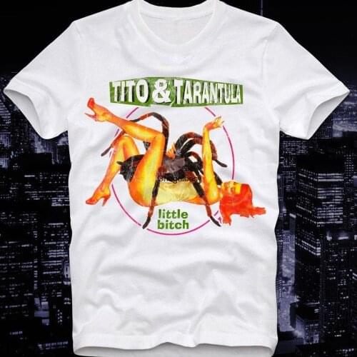 T Shirt Tito and Tarantula Little Bitch From Dusk Till Dawn Stoner Rock Tarantino Retro Vintage Chicano Latin Blues After Dark