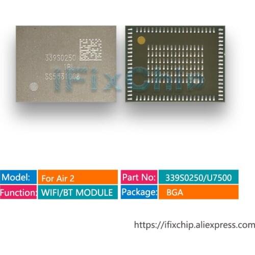 3pcs/lot 339S0250 high temperature wifi module for ipad air 2 ipad6 U7500 WIFI/BT MODULE wifi version chip A1566