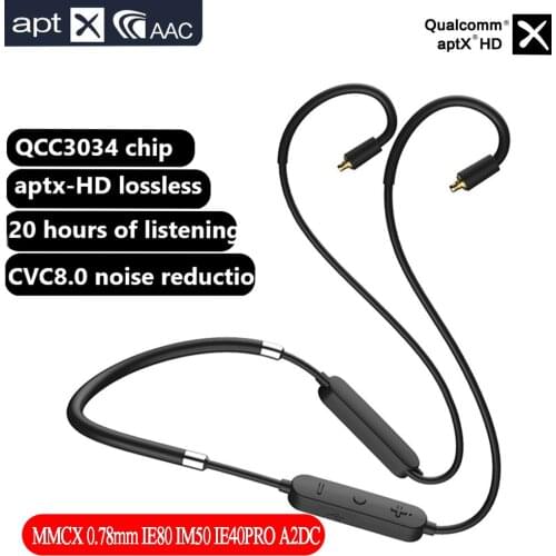 Aptx HD Qualcomm QCC3034 Bluetooth Earphone Upgrate Cable Wireless Cable Mmcx 0.78mm IE80 IM50 IE40PRO IM A2DC HiFi Audio Cable