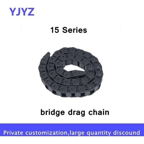 Series15 1Meter Bridge type engineering tank chain laser cutting engraving machine reinforced nylon drag chain slot
