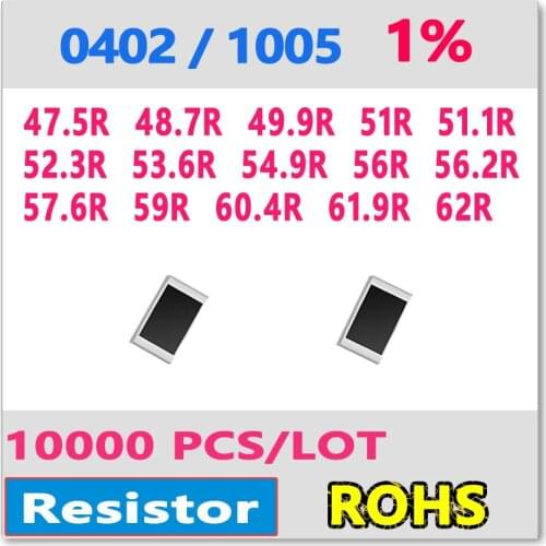OHM 0402 F 1% 10000pcs 47.5R 48.7R 49.9R 51R 51.1R 52.3R 53.6R 54.9R 56R 56.2R 57.6R 59R 60.4R 61.9R 62R smd 1005 51ohm Resistor