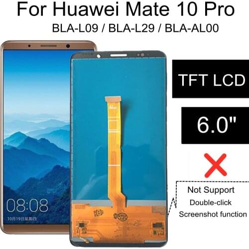 6.0" TFT LCD For Huawei Mate 10 Pro BLA-L09 BLA-L29 BLA-AL00 LCD Display Touch Screen Digitizer Assembly For Huawei mate10 pro
