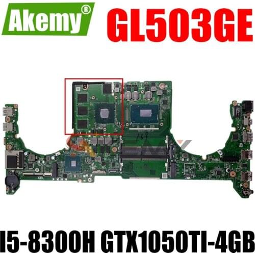 DABKLBMB8C0 original mainboard For Asus ROG GL503GE with I5-8300H GTX1050TI-4GB Laptop motherboard