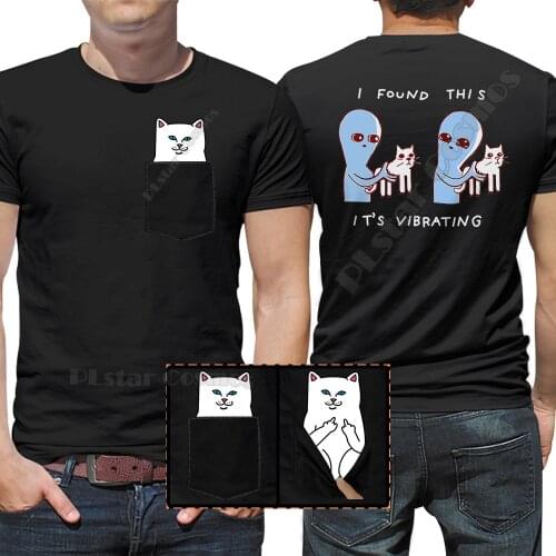 I Found This Its Vibrating Cat Alien Pocket T-Shirt Cotton T shirts Women for Men Hip hop tops Funny t-shirts