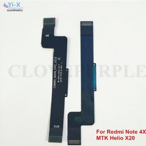 1PC For Xiaomi Redmi Note 4X Note4X MTK Helio X20 Version Main Board Motherboard Flex Cable Replacement Parts