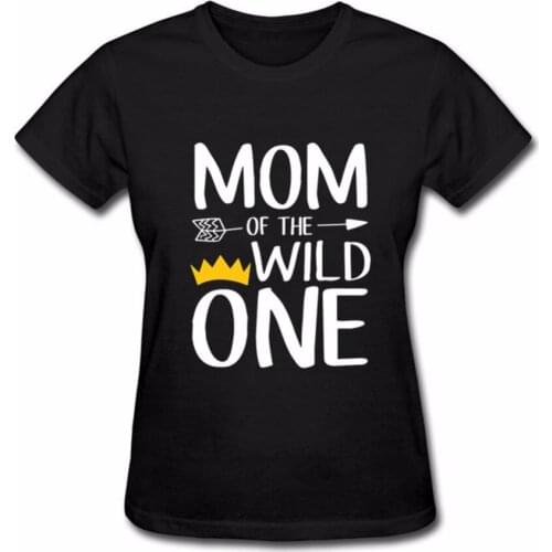 Dropshipping Mom Of The Wild One Women Crown Thing T-Shirt Women Mothers Day gifts camiseta feminina Summer Top Tee Shirt Femme