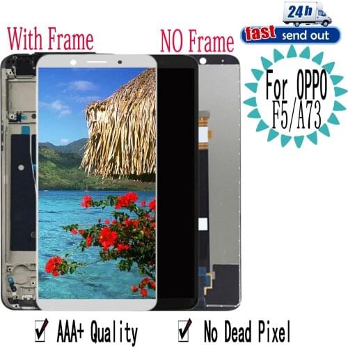 6.0" A73 LCD For OPPO F5 LCD Display CPH1727 CPH1723 Touch Screen Digitizer Assembly Replacement For OPPO F5