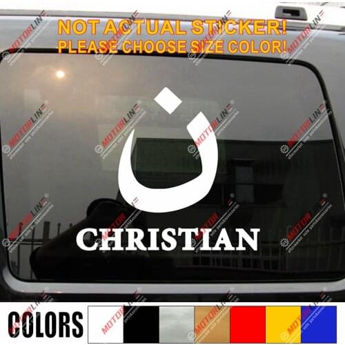 Christians in Arabic Arab Nazarene Nasrani Jesus Faith Decal Sticker Car Vinyl