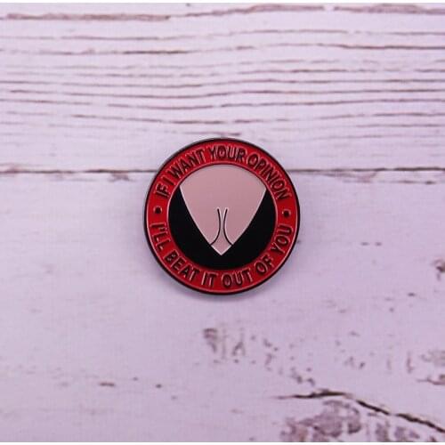 If I want your opinion, I'll beat it out of you pin sexy boobs brooch trendy kitsch gift