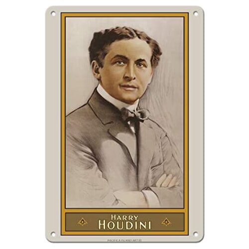 Harry Houdini - Illusionist and Stunt Performer - Magic Poster c.1911- Metal Sign