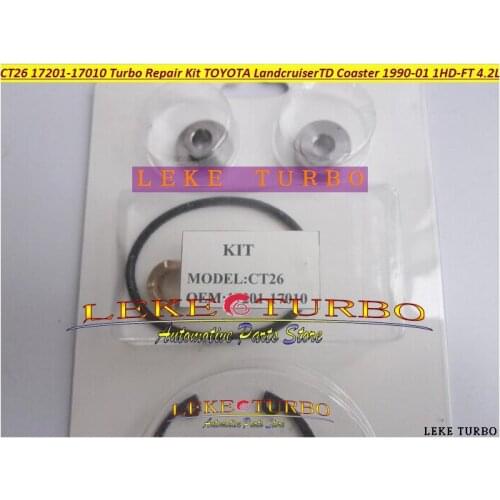 Turbo Repair Kit rebuild CT26 17201-17010 17201-17030 For TOYOTA Landcruiser Coaster HDJ80 HDJ81 1HDT 1HD-FT 1HD-FTE 4.2L 160HP