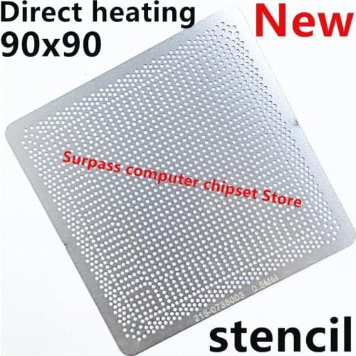 Direct heating 90*90 215-0848000 215-0848004 215-0828047 215-0828062 215-0847000 215-0877016 215-0798052 215-0828117 stencil