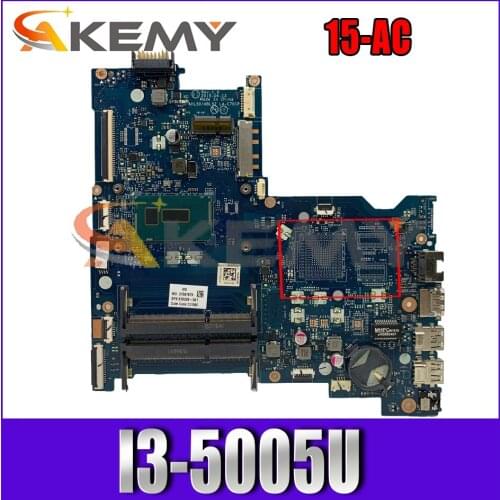 828178-601 828300-601 828178-001 For HP Pavilion 15-AC I3-5005U Laptop Motherboard AHL50/ABL52 LA-C701P Notebook Mainboard